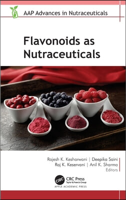 Flavonoids as Nutraceuticals