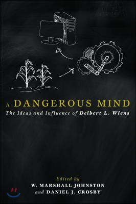 A Dangerous Mind