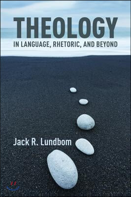 Theology in Language, Rhetoric, and Beyond