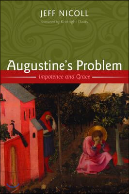 Augustine&#39;s Problem