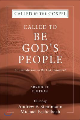 Called To Be God&#39;s People, Abridged Edition