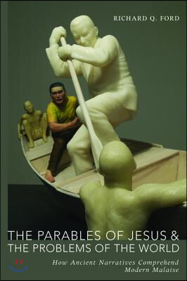 The Parables of Jesus and the Problems of the World