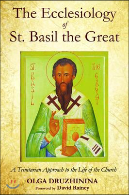 The Ecclesiology of St. Basil the Great