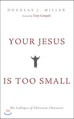 Your Jesus Is too Small