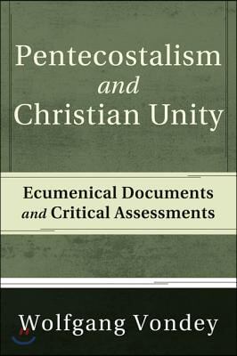 Pentecostalism and Christian Unity