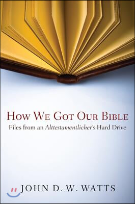 How We Got Our Bible