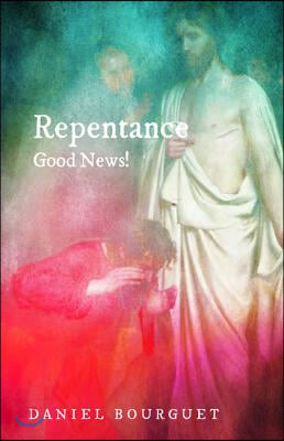 Repentance-Good News!