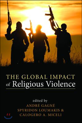 The Global Impact of Religious Violence