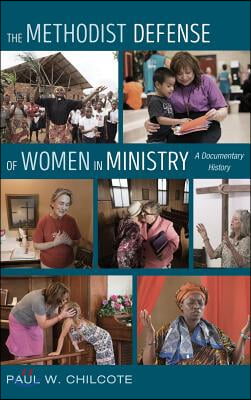 The Methodist Defense of Women in Ministry