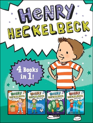 Henry Heckelbeck 4 Books in 1!: Henry Heckelbeck Gets a Dragon; Henry Heckelbeck Never Cheats; Henry Heckelbeck and the Haunted Hideout; Henry Heckelb