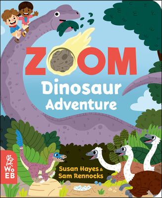 Zoom: Dinosaur Adventure (Board Book)