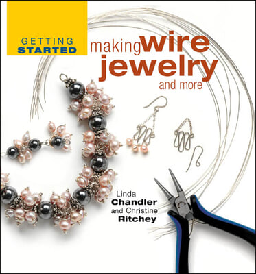 [중고-상] Getting Started Making Wire Jewelry And More