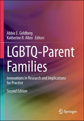 Lgbtq-Parent Families: Innovations in Research and Implications for Practice