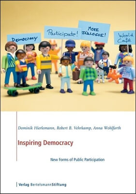 Inspiring Democracy: New Forms of Public Participation