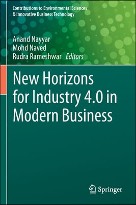 New Horizons for Industry 4.0 in Modern Business