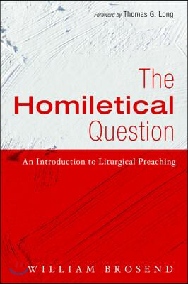 The Homiletical Question