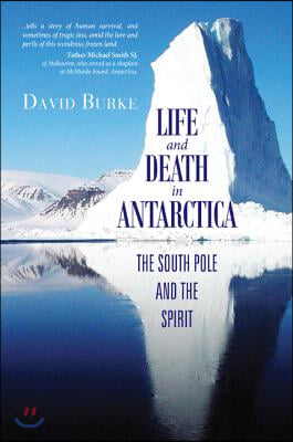 Life and Death in Antarctica