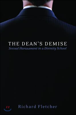 The Dean&#39;s Demise