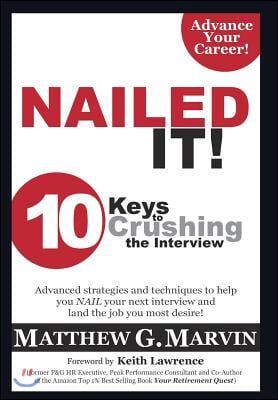 NAILED IT! 10 Keys to Crushing the Interview