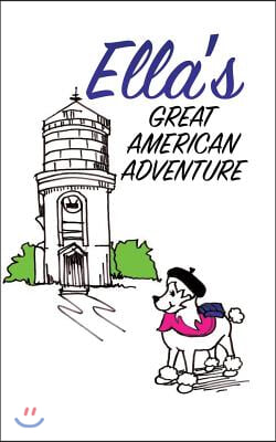 Ella&#39;s Great American Adventure