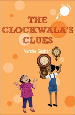 The Clockwala&#39;s Clues (Hole Books)