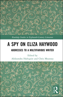 Spy on Eliza Haywood