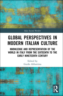 Global Perspectives in Modern Italian Culture