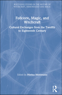 Folklore, Magic, and Witchcraft