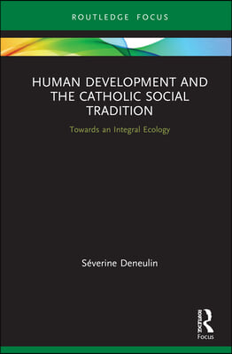 Human Development and the Catholic Social Tradition