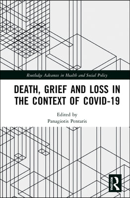 Death, Grief and Loss in the Context of COVID-19