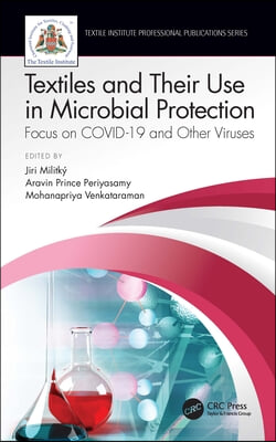 Textiles and Their Use in Microbial Protection