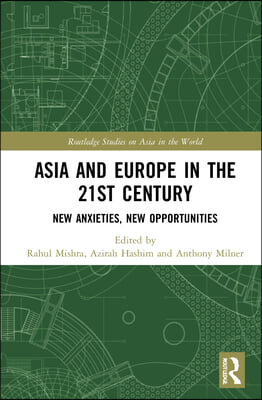 Asia and Europe in the 21st Century