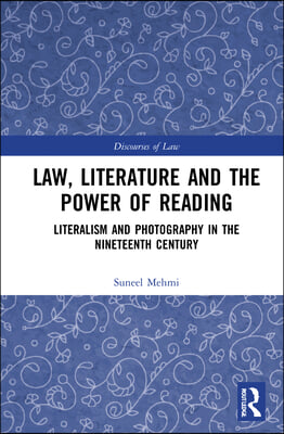 Law, Literature and the Power of Reading