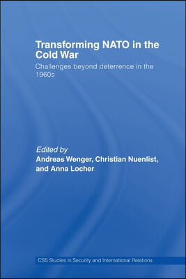 Transforming NATO in the Cold War