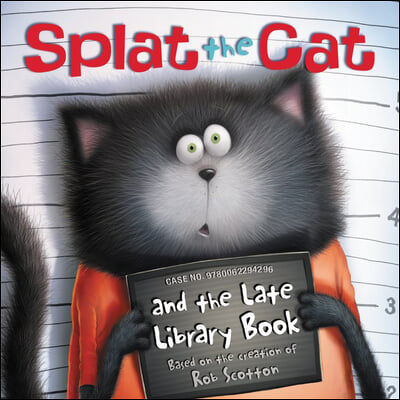 Splat the Cat and the Late Library Book