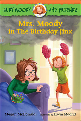 Mrs. Moody in the Birthday Jinx