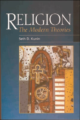 Religion: The Modern Theories