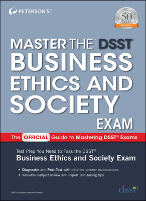 Master the DSST Business Ethics &amp; Society Exam