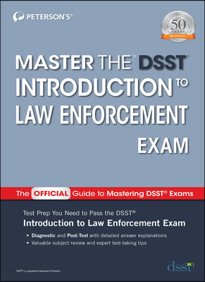 Master the DSST Introduction to Law Enforcement Exam