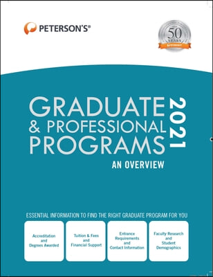 Graduate &amp; Professional Programs: An Overview 2021