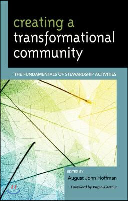 Creating a Transformational Community: The Fundamentals of Stewardship Activities