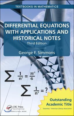 Differential Equations with Applications and Historical Notes