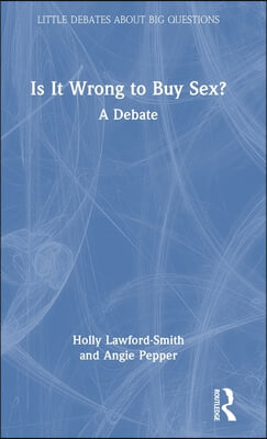 Is It Wrong to Buy Sex?