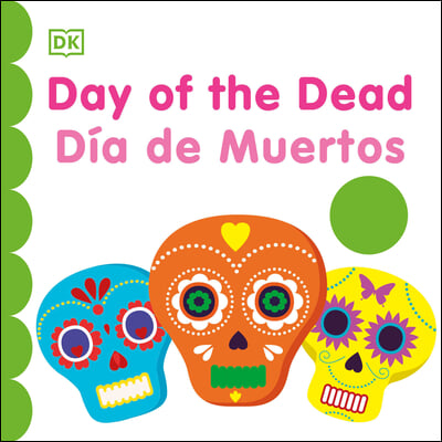 Bilingual Baby&#39;s First Day of the Dead - D&#237;a de Muertos