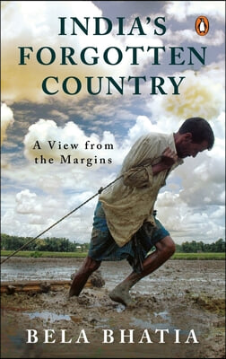 India&#39;s Forgotten Country