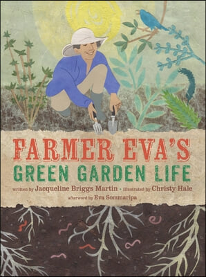 Farmer Eva&#39;s Green Garden Life