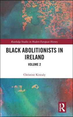 Black Abolitionists in Ireland