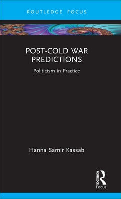 Post-Cold War Predictions