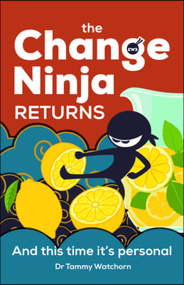 The Change Ninja Returns: And This Time It's Personal