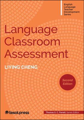 Language Classroom Assessment, Second Edition
